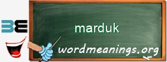 WordMeaning blackboard for marduk